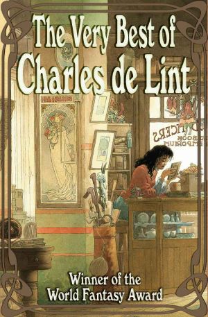 The Very Best of Charles de Lint