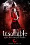 Insatiable: Mystic River Vampire Academy (Year One)