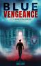 Blue Vengenance · A Logan Thorne DCI Scottish Detective Thriller