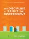 The Discipline of Spiritual Discernment (Foreword by John MacArthur)