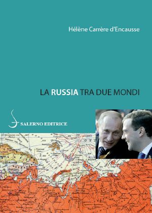 La Russia Tra Due Mondi