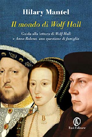 Il Mondo Di Wolf Hall