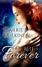 The Rest of Forever · A Guardian Angel Paranormal Romance