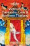 Lonely Planet · Vietnam, Cambodia, Laos & Northern Thailand