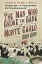 The Man Who Broke Bank at Monte Carlo