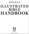 Holman Illustrated Bible Handbook