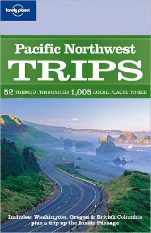 Pacific Northwest Trips