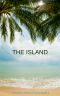 The ISLAND · A Romance Novel