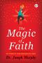 The Magic of Faith