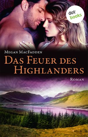 Das Feuer des Highlanders