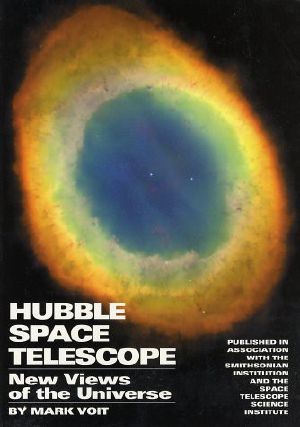 Hubble Space Telescope · New Views of the Universe