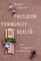 Precision Community Health, Four Innovations for Well-being