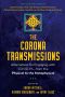 The Corona Transmissions