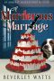 A Murderous Marriage: A Cozy Mystery (The Admiral Shackleford Mysteries Book 2)