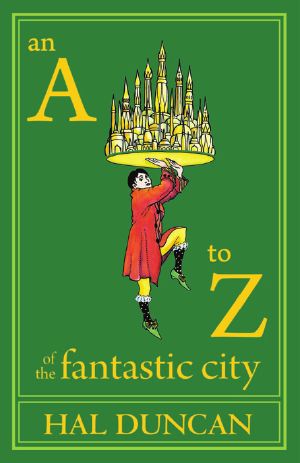 An a to Z of the Fantastic City