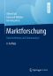 Marktforschung · Datenerhebung und Datenanalyse 6.Auflage