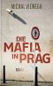 Die Mafia in Prag