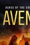 Avenged · Ashes of the Collapse Book 6 · (A Post-Apocalyptic Survival Thriller)
