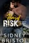 Hard Risk (Aegis Group Task Force Book 7)