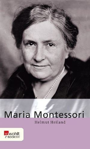 Maria Montessori · Monographie