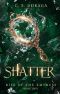 Shatter (Rise of the Empress, #2)