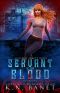 Servant of the Blood (Everly Abbott Book 1)