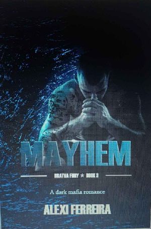 Mayhem: Bratva Fury (book 3)