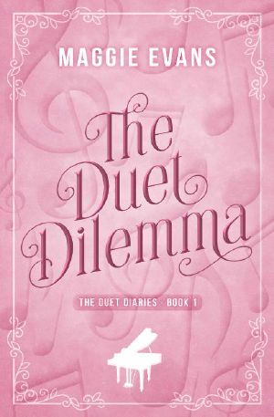 The Duet Dilemma (The Duet Diaries Book 1)