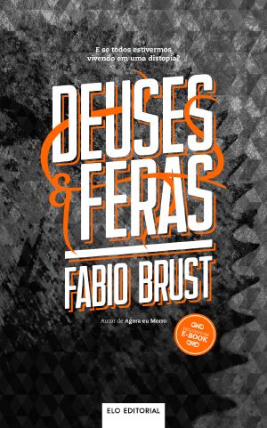 Deuses E Feras