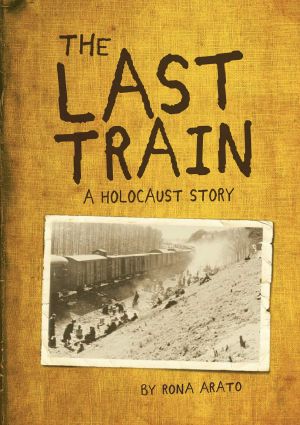 The Last Train · A Holocaust Story