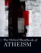 The Oxford Handbook of Atheism (Oxford Handbooks in Religion and Theology)