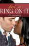 Put a Ring on It (Interracial Romance (Erotica))