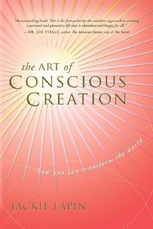 The Art of Conscious Creation