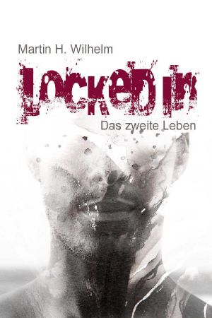 Locked In · Das zweite Leben