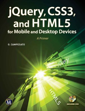 jQuery, CSS3, and HTML5 for Mobile/Desktop Devices