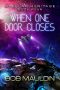 When One Door Closes (Stellar Heritage Book 4)