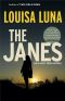 The Janes, An Alice Vega Novel