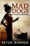 Mad Dogs and Englishmen (The Brigandshaw Chronicles Book 3)