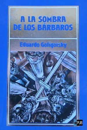 A la sombra de los bárbaros