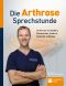 Die Arthrose Sprechstunde