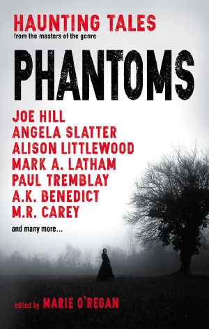 Phantoms · Haunting Tales From Masters of the Genre