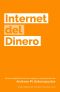 Internet Del Dinero (The Internet of Money Nº 1)