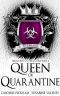 Queen of Quarantine (Brutal Boys of Everlake Prep Book 4)