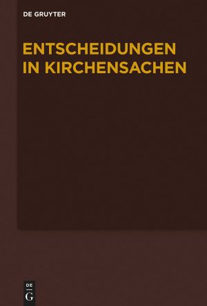 Entscheidungen in Kirchensachen seit 1946 · Band 65 1.1.2015-30.6.2015