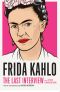 Frida Kahlo, and Other Conversations