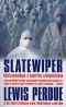 Slatewiper