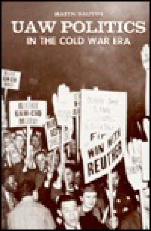 Uaw Politics in the Cold War Era