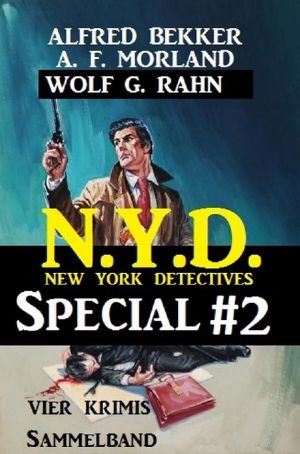 N.Y.D. - New York Detectives Special #2 · 4 Krimis