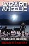 Wizard Angelic (Intergalactic Wizard Scout Chronicles Book 10)