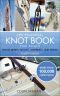 Essential Knot Book · Knots, Bends, Hitches, Whippings and Splices · Fourth Edition